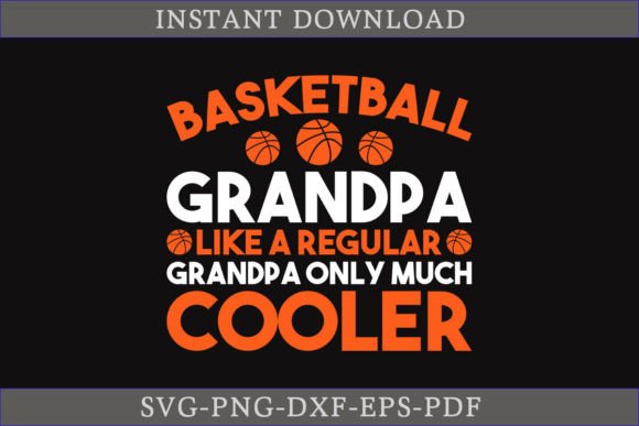 Basketball Grandpa SVG: A Cool Twist for Crafts and Graphics