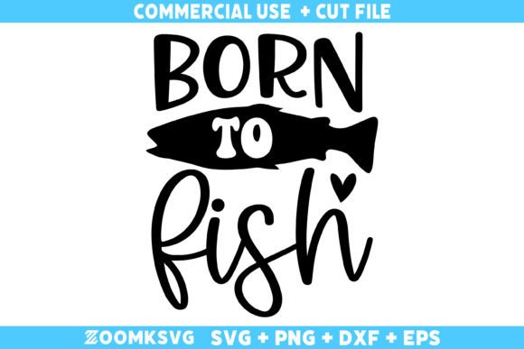 Born to Fish SVG: A Versatile Design for Baby and Beyond