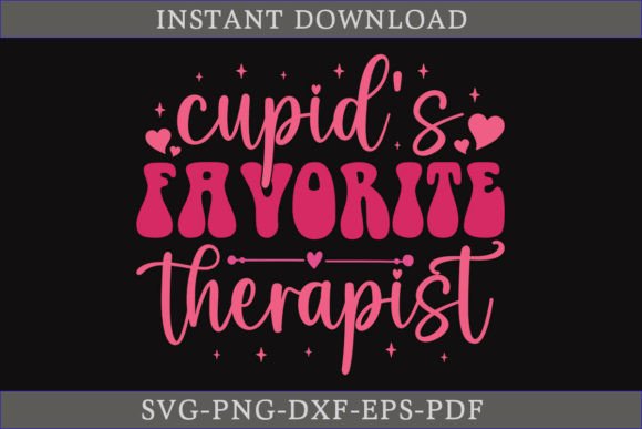 Cupid's Favorite Therapist Valentine SVG for Crafts