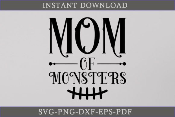 Mom of Monsters SVG: Graphics & Crafts Branding