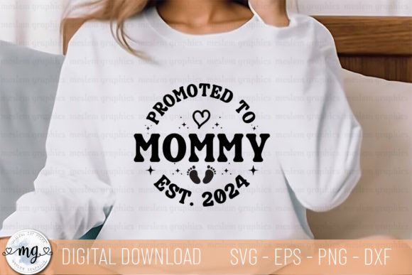 Promoted to Mommy Est.2024 - SVG for Graphics and Crafts