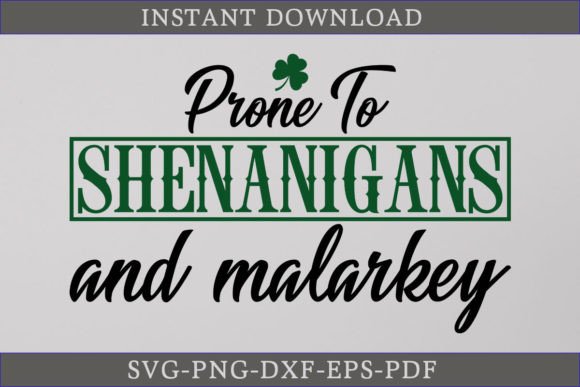 Prone to Shenanigans and Malarkey SVG: A Crafty Graphics Gem