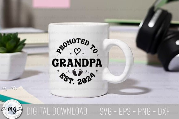 Review: Promoted to Grandpa Est.2024 - SVG for Graphics and Crafts