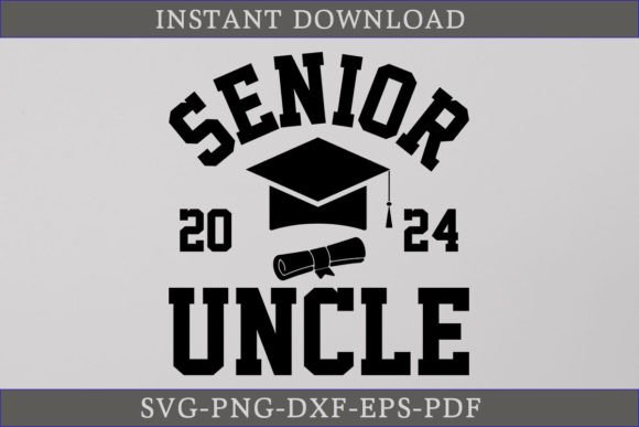 Senior Uncle 2024 Graduate Shirt SVG for Local Crafts