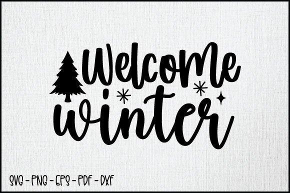 Welcome Winter SVG Design: A Must for Graphics and Crafts